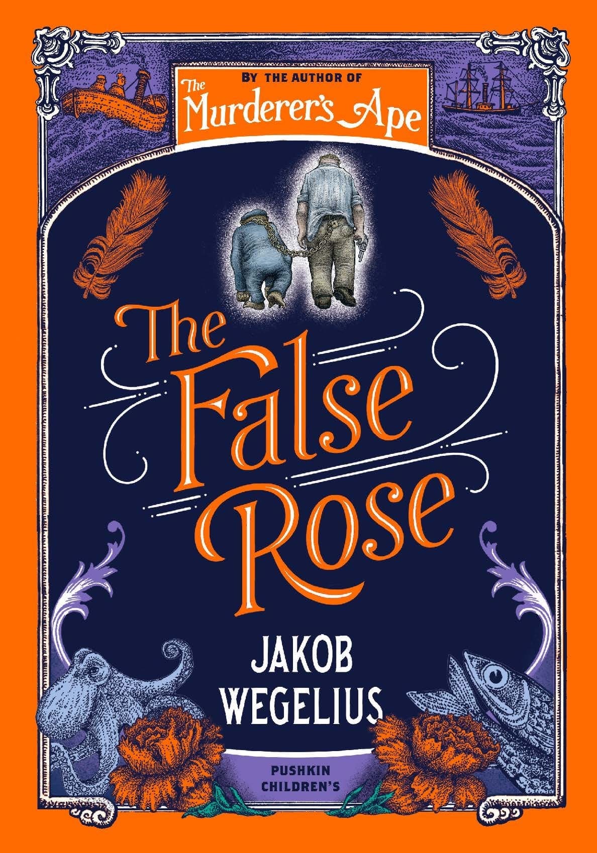 The False Rose by Jakob Wegelius | Pushkin Press