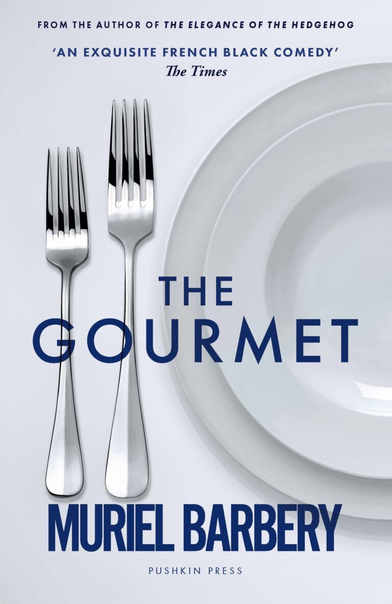 The Gourmet by Muriel Barbery | Pushkin Press | 9781805333722