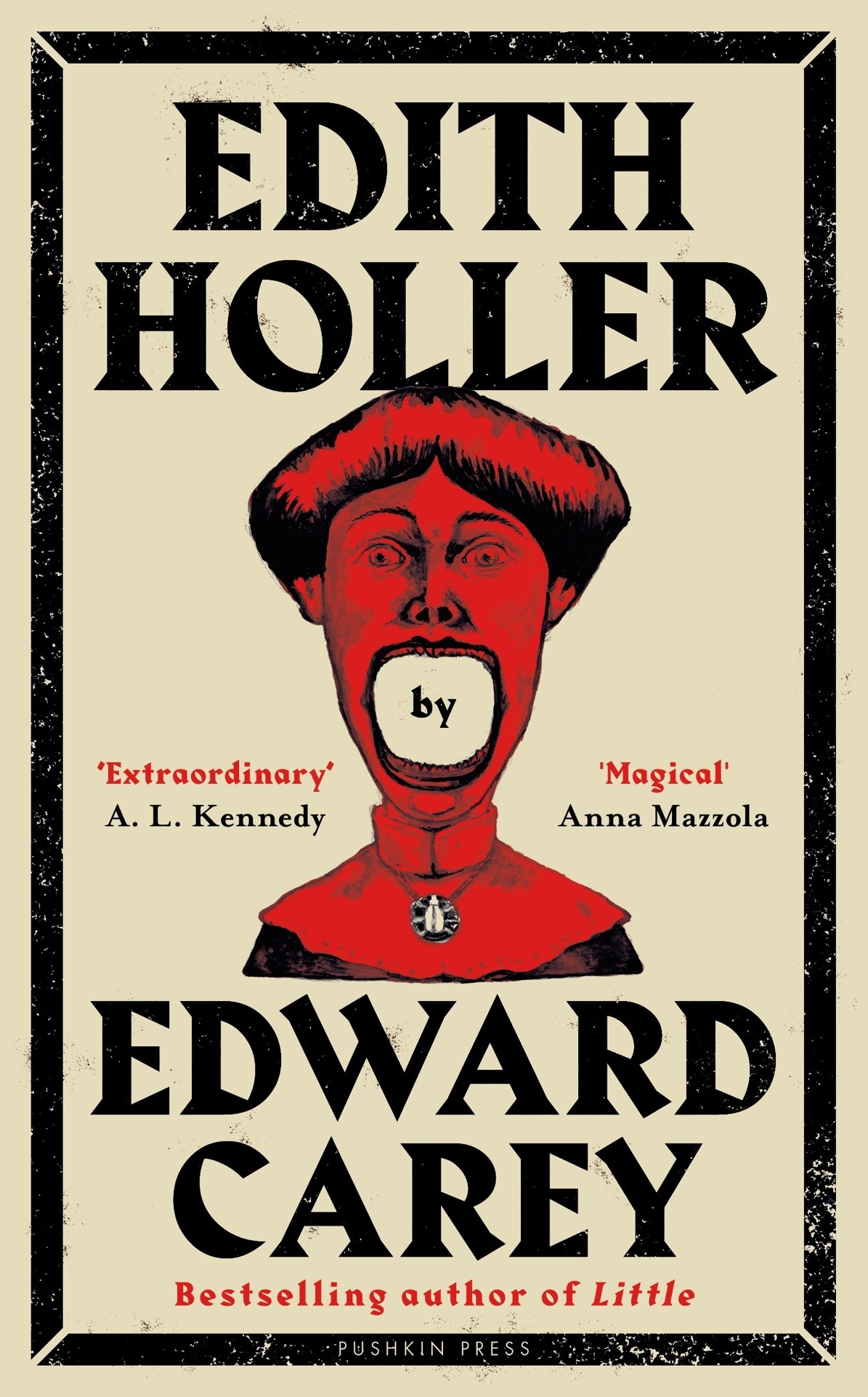 Edith Holler by Edward Carey | Pushkin Press