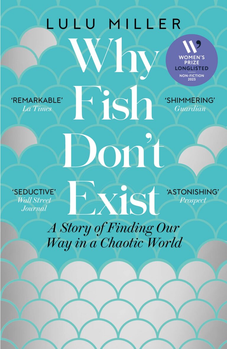 Why Fish Don’t Exist by Lulu Miller | Pushkin Press