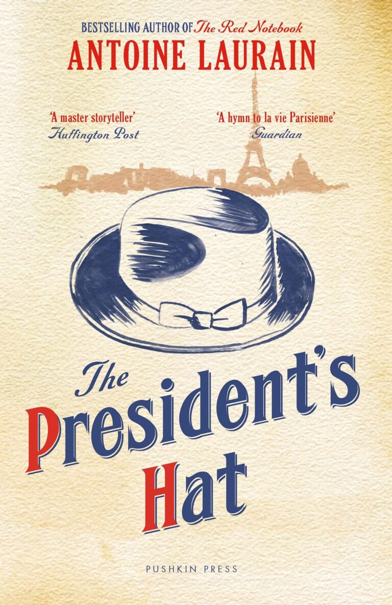 The President's Hat by Antoine Laurain | Pushkin Press | 9781805333432