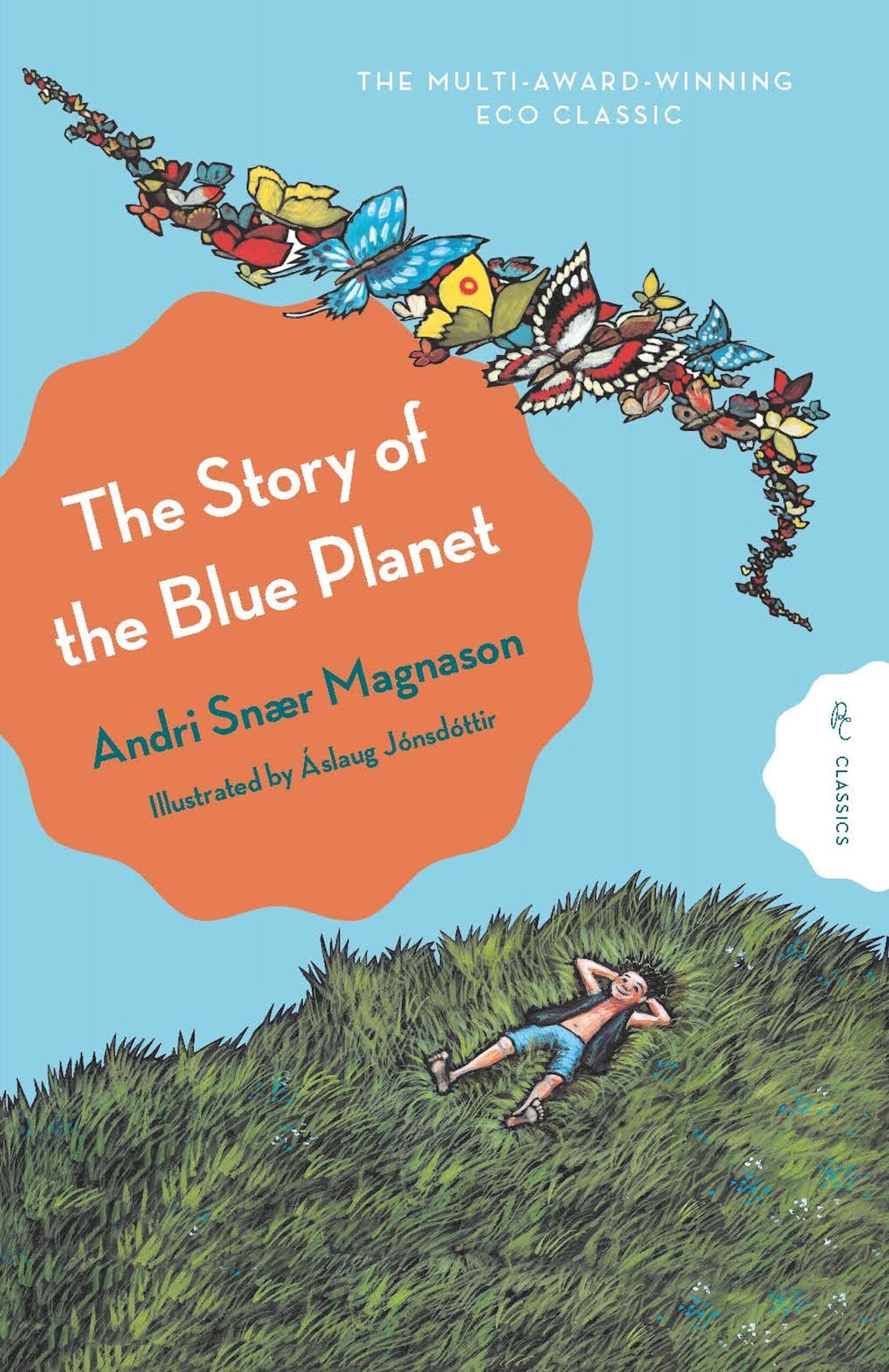 The Story of the Blue Planet by Andri Snaer Magnason | Pushkin Press